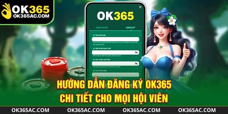 Hướng dẫn các bước tạo tài khoản OK365